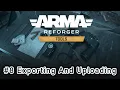 Lesson 8 Exporting and Uploading a Project in Arma Reforger Tool Tutorial