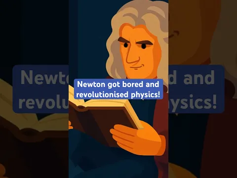 Newton gets bored during a pandemic, revolutionises physics!