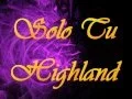 Download Lagu Highland - Solo Tu (lyrics in description)