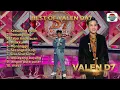 Lagu BEST OF VALEN DA7 🔥 Lagu Paling Berkesan di D’Academy 7 Indosiar