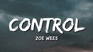 Download ♪ @zoewees - Control | slowed \u0026 reverb (Lyrics) MP3