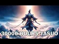 Download Lagu 30000 HOURS OF YASUO LOOKS LIKE THIS! - TheWanderingPro