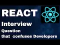 React Interview Question That Confuses Developers