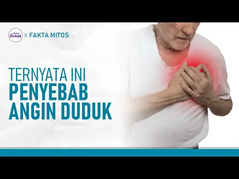 Apa Itu Angin Duduk dan Apa Penyebabnya?