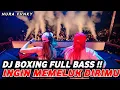 Lagu DJ BOXING EMANG DASAR X BEK PANIK | DJ JUNGLE DUTCH PALING TINGGI FULL BASS TERBARU 2025