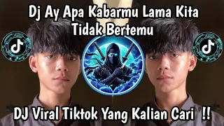 dj ay apa kabarmu lama kita tidak bertemu dj ay dbahindas viral tiktok terbaru 2025