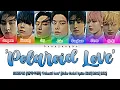Download Lagu ENHYPEN Polaroid Love Lyrics (엔하이픈 폴라로이드 러브 가사) Lyrics [Color Coded Lyrics]