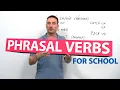 17 English PHRASAL VERBS for School