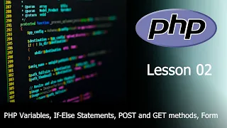02 PHP form POST GET method If-Else Statement Variable PHP Tutorial PHP PHP course
