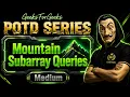 Mountain Subarray Queries gfg potd gfg problem of the day gfg potd today geeksforgeekspotd