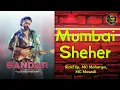 Mumbai Sheher | Bandar | SickFlip | MC Maharya | MC Mawali