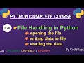 L28 - File Handling in Python Reading data Writing data seek Python Complete Course