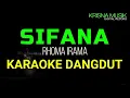 Download Lagu SIFANA RHOMA IRAMA KARAOKE DANGDUT KOPLO HD AUDIO
