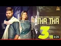 Lagu Tha Tha ( Official video) Manisha Sharma | Raj Mawar | harayanvi song 2022