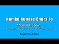 Download Lagu Humko Humise Chura Lo - Mohabbatein Shah Rukh Khan, Aishwarya Rai (KARAOKE NADA RENDAH) Mix Keyboard