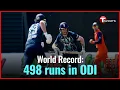 England s 498 Run Innings Highlights England vs Nederland 1st ODI Cricket T Sports