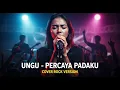 UNGU - PERCAYA PADAKU (COVER ROCK BY DARUNG_KA)