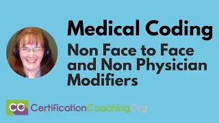non face to face and non physician modifiers medical coding