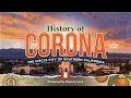 The Untold History of Corona California From Citrus Empire to Celebrity Hideaway