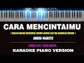 Download Lagu CARA MENCINTAIMU ( Karaoke Akustik Piano ) ANGGI MARITO [ FEMALE KEY ] by Othista