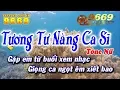 Lagu Karaoke Tương Tư Nàng Ca Sĩ | Tone Nữ | Nhạc sống KLA | Karaoke 9669