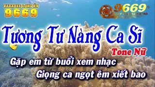 Download Karaoke Tương Tư Nàng Ca Sĩ | Tone Nữ | Nhạc sống KLA | Karaoke 9669 MP3