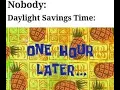 Daylight Savings Time Dank Memes