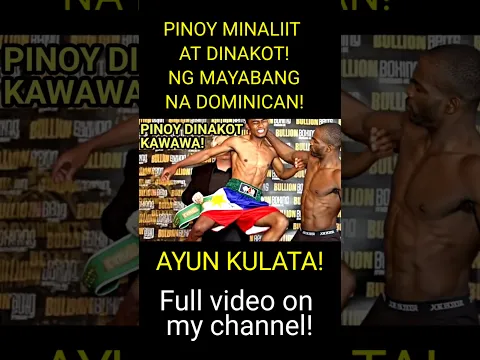 MAANGAS NA DOMINICAN CHAMPION❗MINALIIT ANG PINOY DINAKOT❗AYUN KULATA NAPAG...