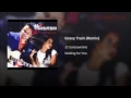 Gravy Train Remix