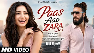 paas aao zara new hindi song 2026 ranveer singh sara arjun new song