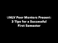Peer Mentor Tips for a Successful First Semester