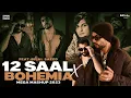 Download Lagu 12 Saal X Bohemia ( Mega RapMix ) | Feat. Bilal Saeed | Vivek Official | 2023