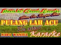 Lagu PULANG LAH ACU   ADE LESTARI - Nada Wanita [Karaoke]
