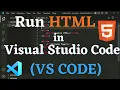 How to Run HTML in Visual Studio Code on Windows 2024 Run HTML in VS Code