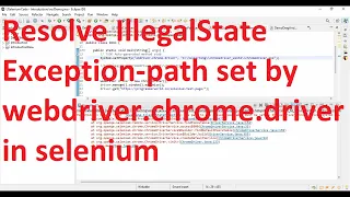 How to resolve IllegalStateException path to be set by webdriver chrome driver in selenium