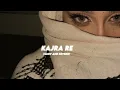 Lagu Kajra re ✨ | slow and reverb