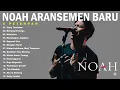Download Lagu Noah X Peterpan Full Album Aransemen Baru 2025 | Yang Terdalam | Separuh Aku | Tak Bisakah |Wanitaku