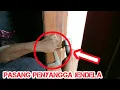 Lagu Cara pasang penyangga/sikutan Jendela| Pak Dewa