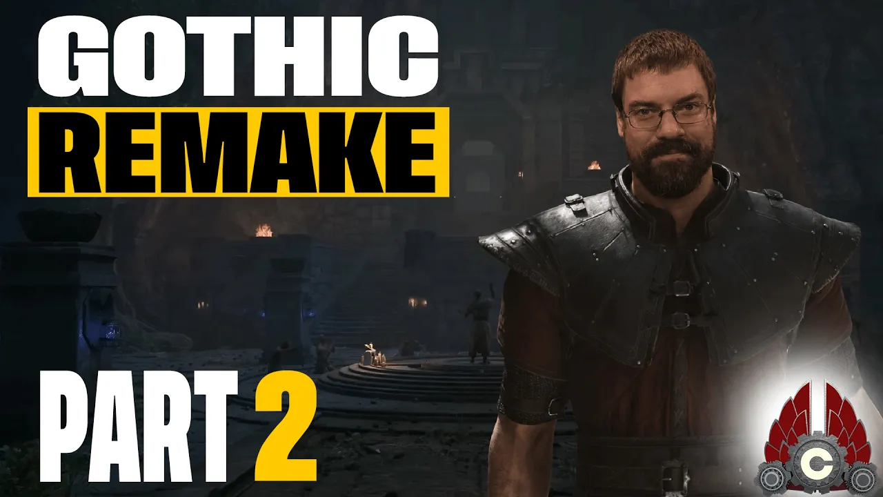 Gothic Remake | Sponsored By THQ Nordic | Part 2