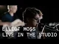 Download Lagu Elliot Moss – Boomerang / My Statue Sinking / Dolly Zoom – Live in the Studio