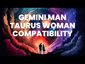 Gemini Man and Taurus Woman Compatibility The Beauty in Opposites Attracting