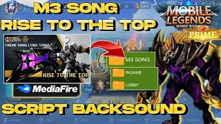 Download CARA MENGUBAH MUSIK BACKSOUND MOBILE LEGENDS TERBARU 2022 - MENGGUNAKAN SONG M3 RISE TO THE TOP 💯 MP3