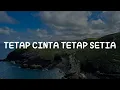 Download Lagu Tetap Cinta Tetap Setia (Lirik)  -  Regina Pangkerego || Mix Lirik…