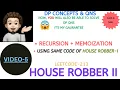 House Robber II Recur Memo DP Concepts Qns - 5 Leetcode-213
