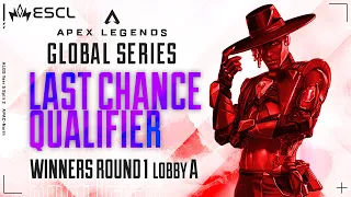 ALGS Year 5 | Last Chance Qualifier Day 1 | Winners Round 1 Lobby A | APAC-North #LCQ