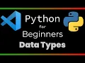 Python For Beginners Part 3 Data Types The Coding Prodigy