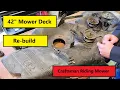 42 inch riding mower deck rebuild