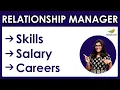 How to become a Relationship Manager Salary Skills Career in India