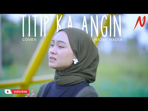 Download MP3 TITIP KA ANGIN - Nazmi Nadia (cover}