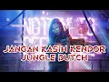 Download Lagu JANGAN KASIH KENDOR GOYANG SAMPAI PAGI | JUNGLE DUTCH 2021